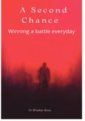 A Second Chance - Winning a battle everyday