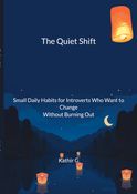 The Quiet Shift