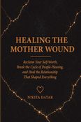 Healing the Mother Wound