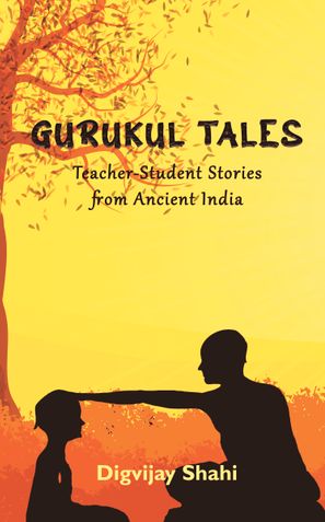 Gurukul Tales