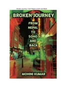 Broken Journey: From Nepal to Soho and Back