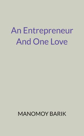 An Entrepreneur And One Love