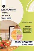 ICSE Class 10 Home Science Simplified