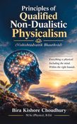 Principles of Qualified Non-Dualistic Physicalism