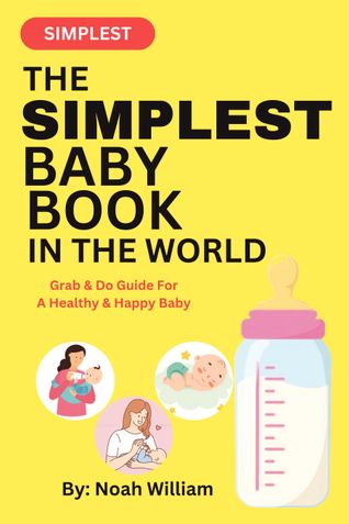 THE SIMPLEST BABY BOOK IN THE WORLD