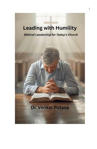 Leading with Humility: Biblical Leadership for Today's Church
