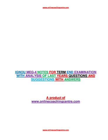IGNOU MEG-2 NOTES FOR TERM END EXAMINATION WITH ANALYSIS OF LAST YEARS QUESTIONS AND SUGGESTIONS WITH ANSWERS