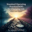 Standard Operating Practice -SOP for Changing Life