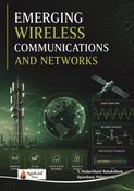 EMERGING WIRELESS COMMUNICATIONS AND NETWORKS