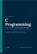 C Programming: Fundamentals of C — Volume 1