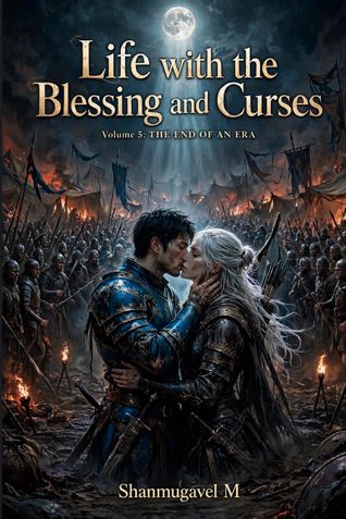 LIFE WITH THE BLESSINGS AND CURSES VOLUME 5