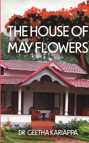 THE HOUSE OF MAY FLOWERS