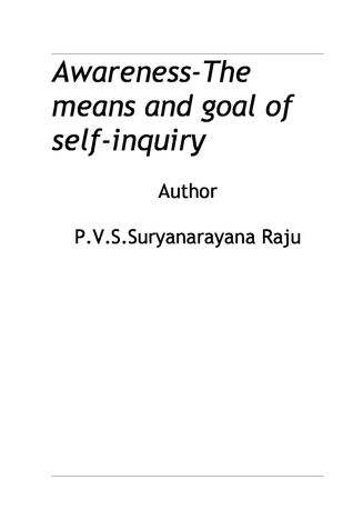Awareness-The means and goal of self-inquiry