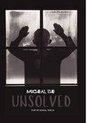Micheal - The Unsolved Story