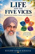 Life and the Five Vices
