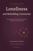 Loneliness and Rebuilding Connection