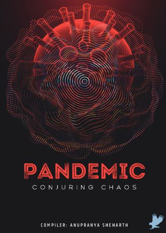 Pandemic-Conjuring Chaos