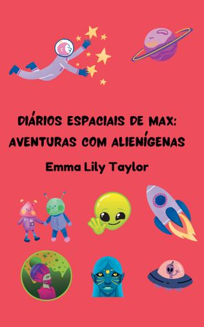 Diários Espaciais de Max: Aventuras com Alienígenas