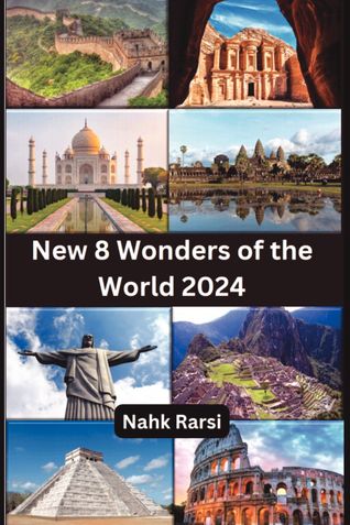 New 8 Wonders of the World 2024 (Color Edition)