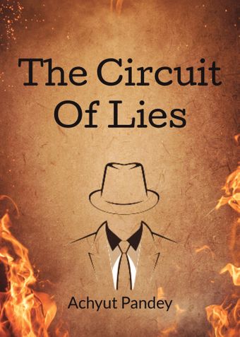 The Circuit Of Lies