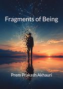 Fragments of Being