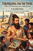 TIRUKKURAL FOR THE TEENS