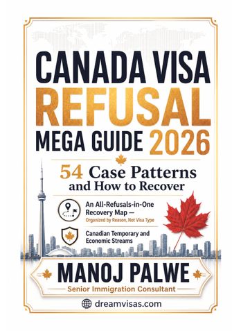CANADA VISA REFUSAL MEGA GUIDE 2026 54 Case Patterns and How to Recover