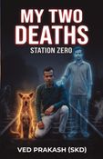 STATION ZERO- MY TWO DEATHS English version
