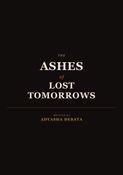 The Ashes of Lost Tomorrows
