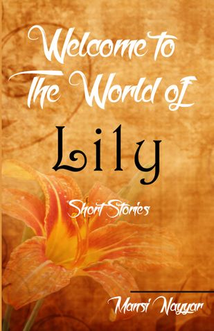 Welcome to the World of Lily