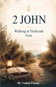 2 John: Walking in Truth and Love