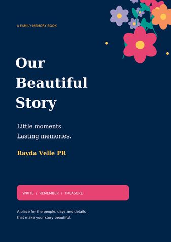 Our Beautiful Story A Family Memory Book of Love, Laughter & Lasting Moments