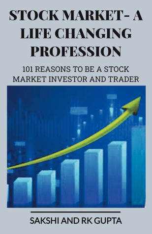 STOCK MARKET- A LIFE CHANGING PROFESSION