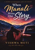 When Manali wrote our story