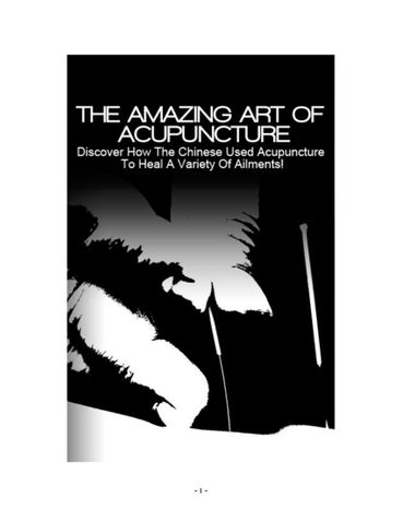DISCOVER THE ART : The Amazing Art Of Acupuncture