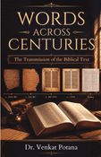Words Across Centuries: The Transmission of the Biblical Text