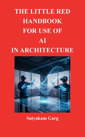 The Little Red Handbook for Use of AI in Architecture
