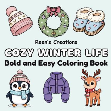 Cozy Winter Life: Bold and Easy Coloring Book