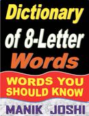 Dictionary of 8-Letter Words: Words You Should Know