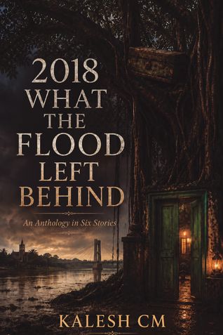 2018- What The Flood Left Behind