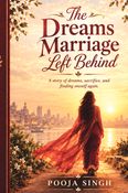 The Dreams Marriage Left Behind