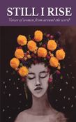 Still I Rise: Voices of Women from around the World