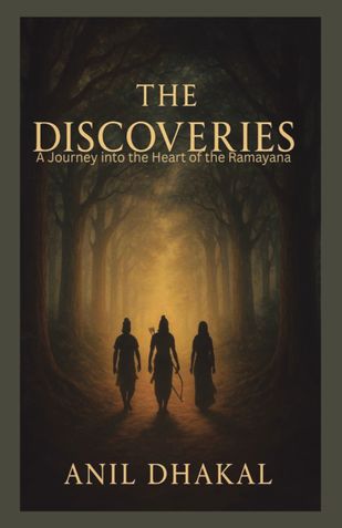 THE DISCOVERIES:A Journey into the Heart of the Ramayana