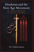 Hinduism and the New Age Movement: The Spiritual Battle for the Church in the West