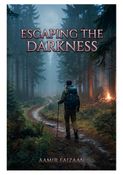 Escaping The Darkness