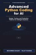 Advanced Python Coding for AI: