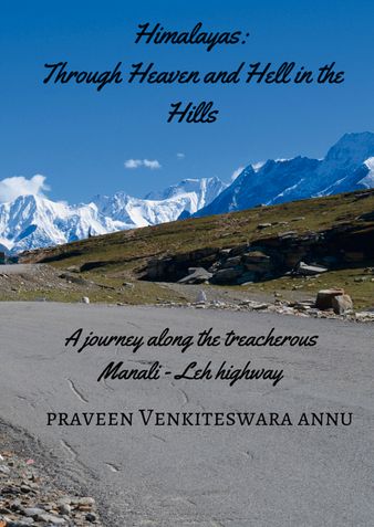 Himalayas: Through Heaven and Hell in the Hills