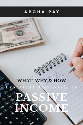 Practical Approach to Passive Income