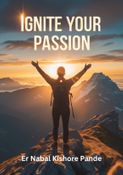 Ignite Your Passion