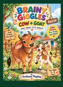 Brainy Giggles: Cow & Goat